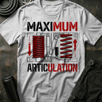 Maximum Articulation T-Shirt