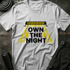 Own the Night T-Shirt