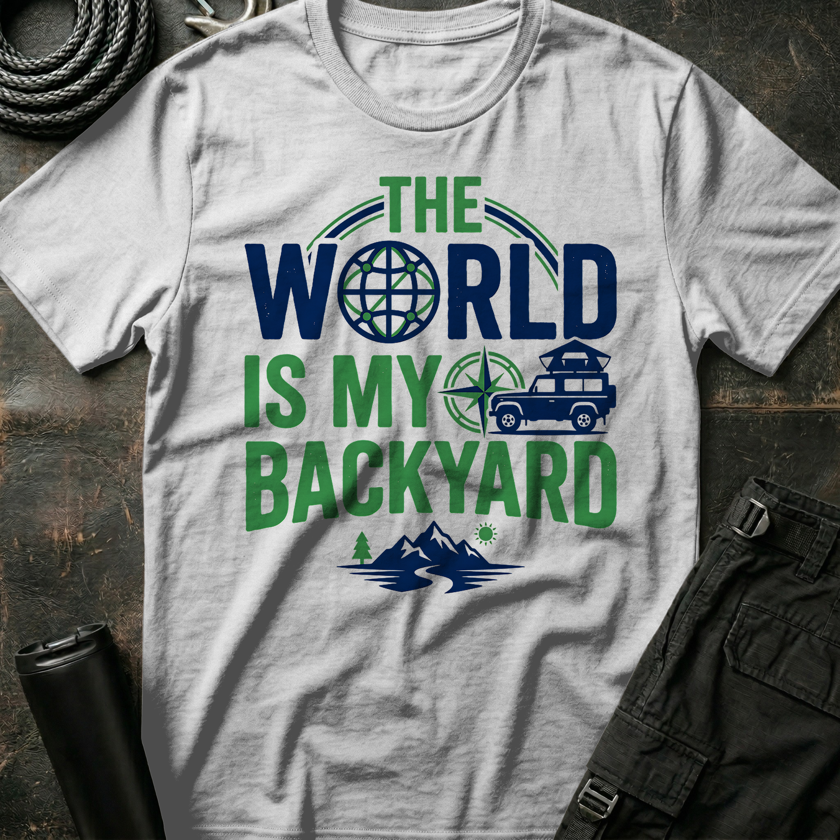 The World is my Backyard T-Shirt