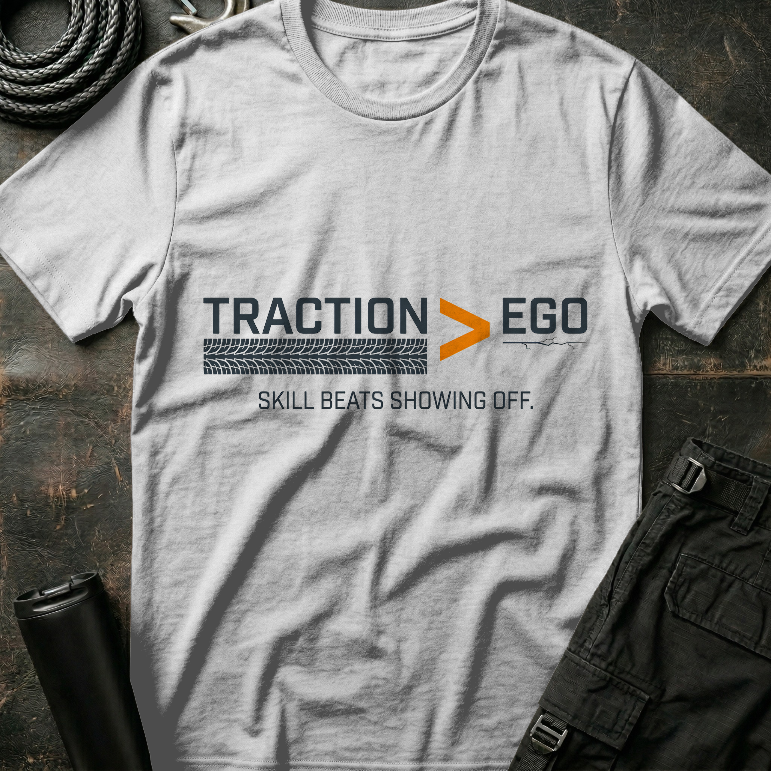 Traction Greater than Ego T-Shirt