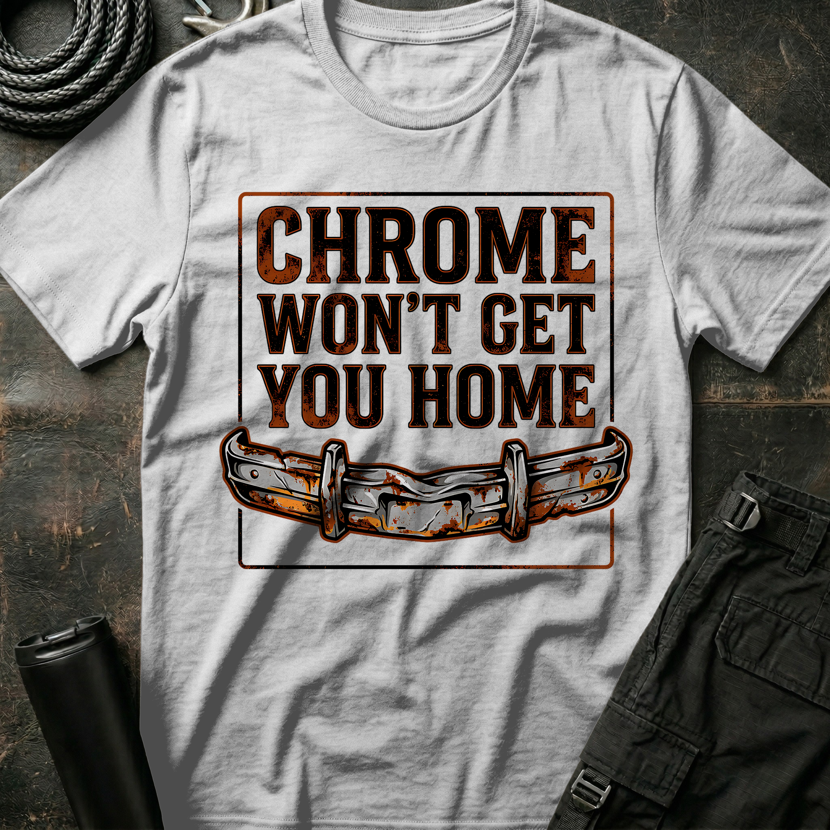 Chrome won't get you Home T-Shirt
