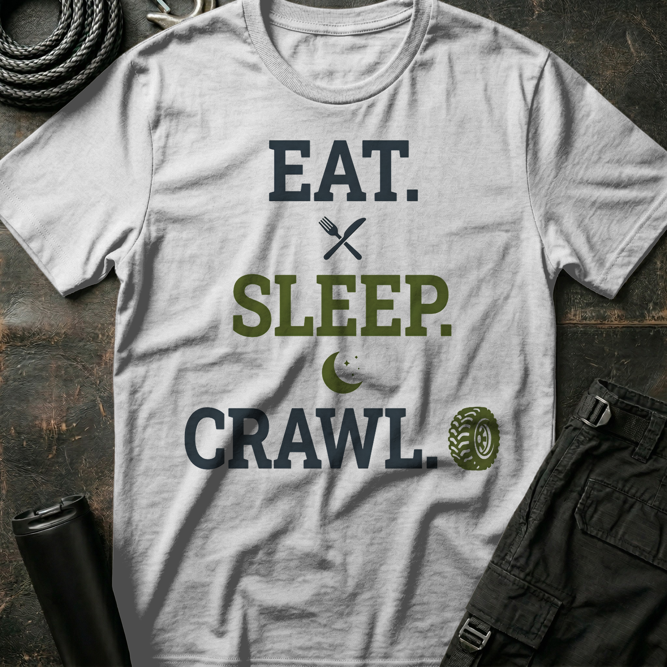 Eat . Sleep . Crawl T-Shirt