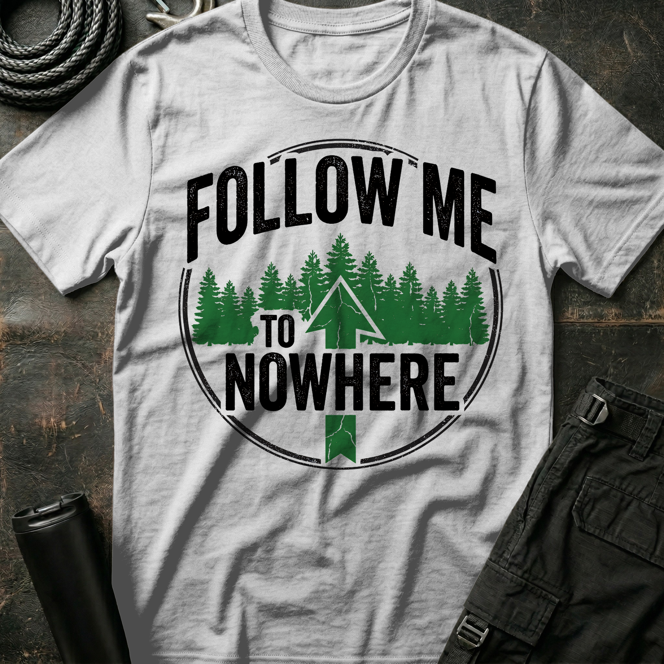 Follow Me to Nowhere T-Shirt