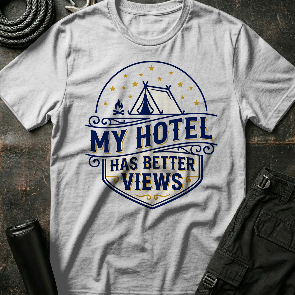 My Hotel has a Better View T-Shirt