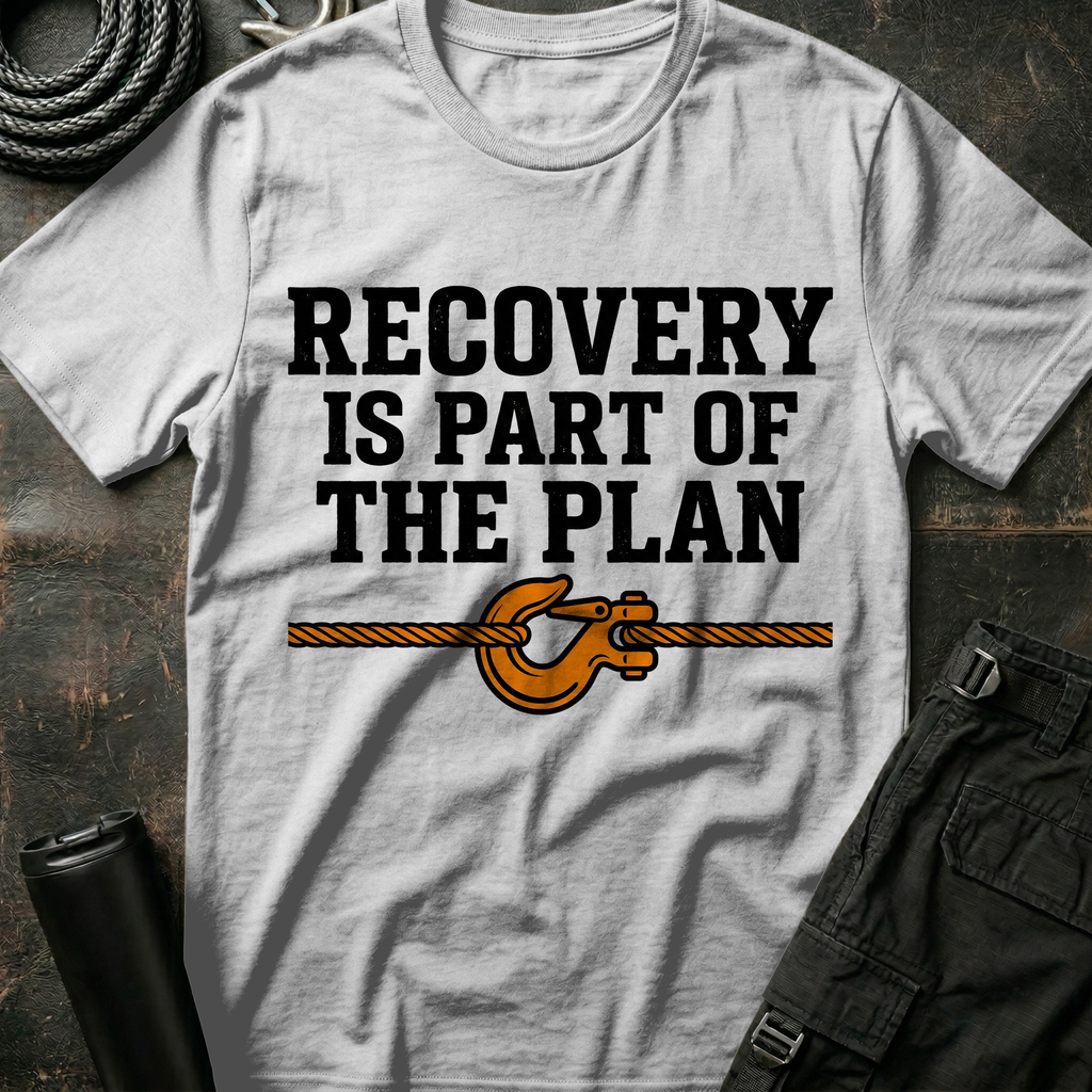 Recovery is the Plan T-Shirt