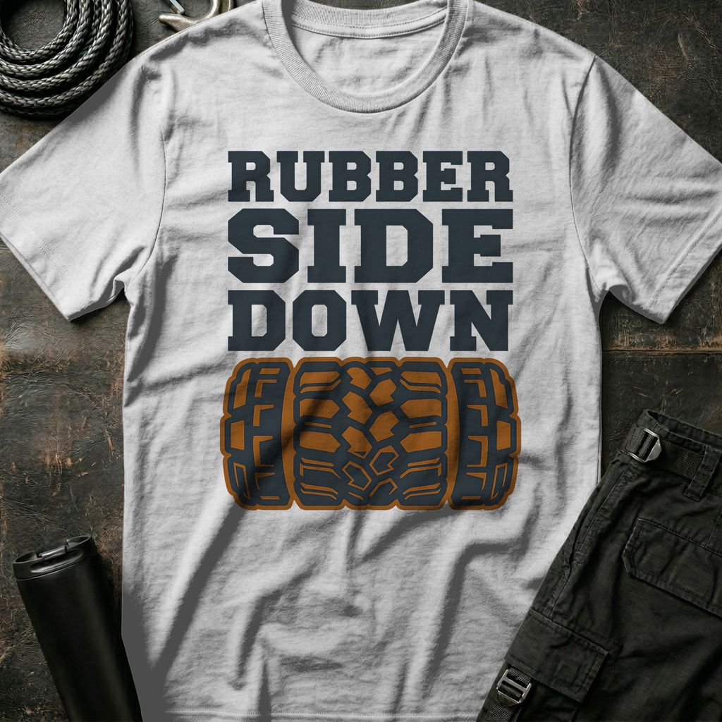 Rubber Side Down T-Shirt